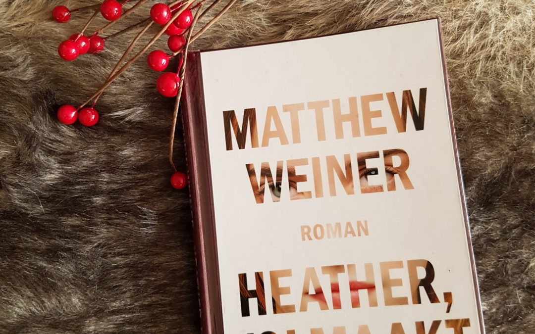 Winter Books: Heather, volmaakt – Matthew Weiner