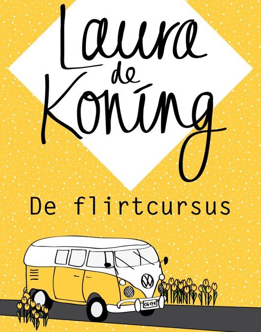 Book Tuesday: De flirtcursus – Laura de Koning