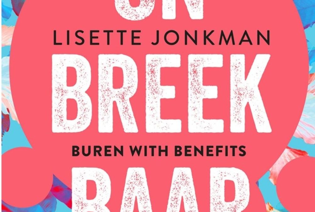 Book Tuesday: Onbreekbaar 1: Buren met benefits – Lisette Jonkman