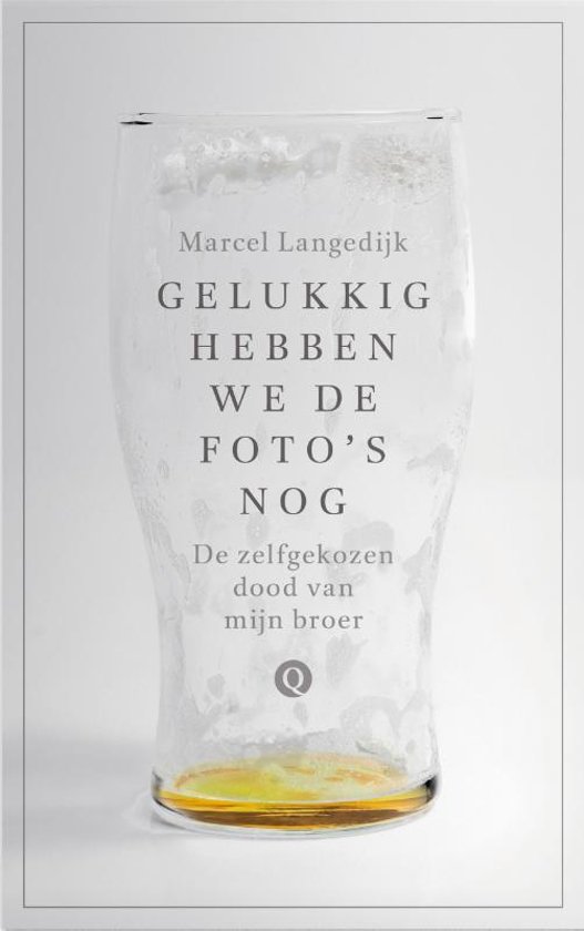 Book Tuesday || Gelukkig hebben we de foto’s nog – Marcel Langedijk