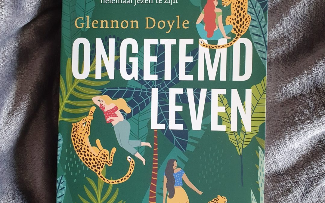Books || Ongetemd leven – Glennon Doyle