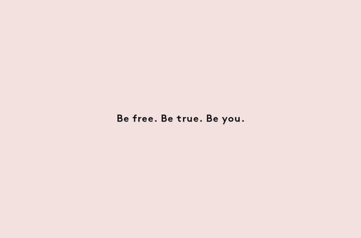 Be free