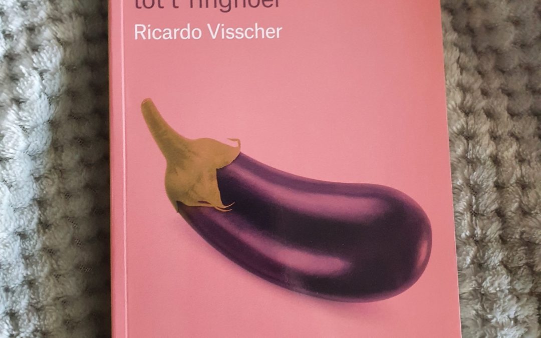 Books || Van groentenboer tot t*eringhoer – Ricardo Visscher