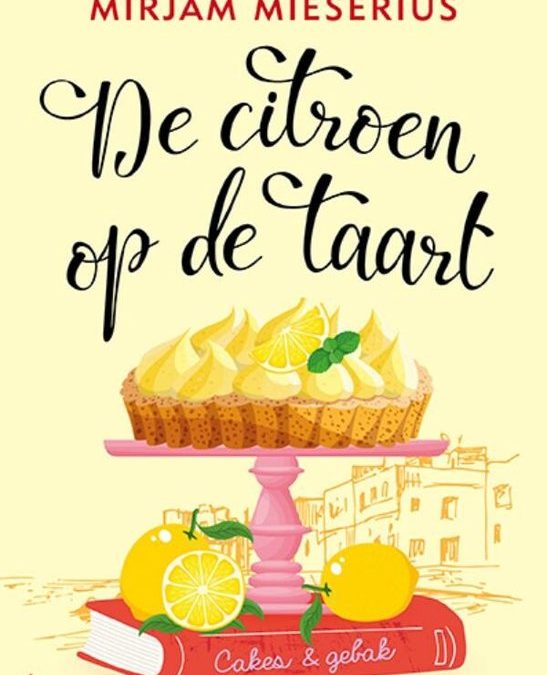 Books || De citroen op de taart – Mirjam Mieserius