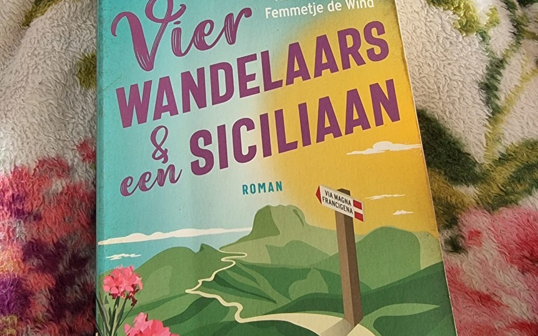 Books || Vier wandelaars en een Siciliaan – Marion Pauw, Elle van Rijn, Roos Schlikker & Femmetje de Wind