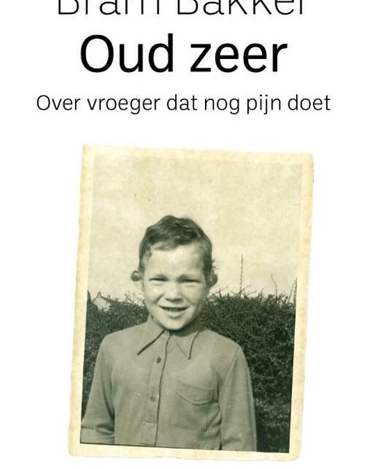 Books || Oud Zeer – Bram Bakker