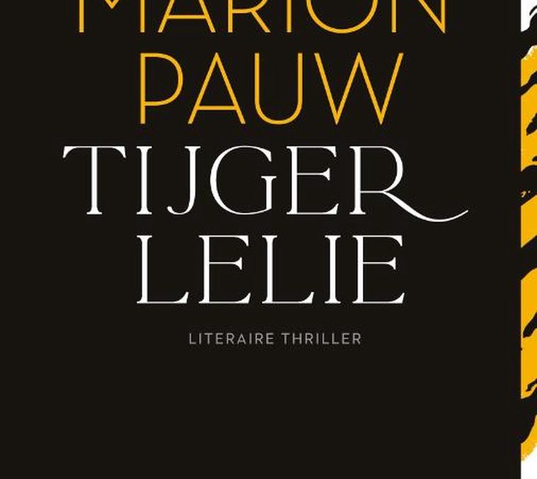 Books || Tijgerlelie – Marion Pauw