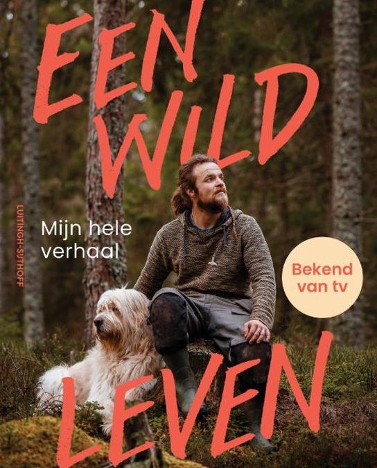 Books || Een wild leven: mijn hele verhaal – Bram Eijgenhuijsen